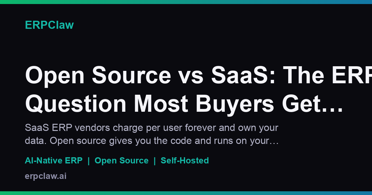 install binary vs source at amy hartzell blog Images... Open Source vs SaaS: The ERP Question Most Buyers Get Wrong | ERPClaw Blog
